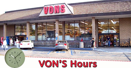 Unraveling the Operating of Vons Hours Stores